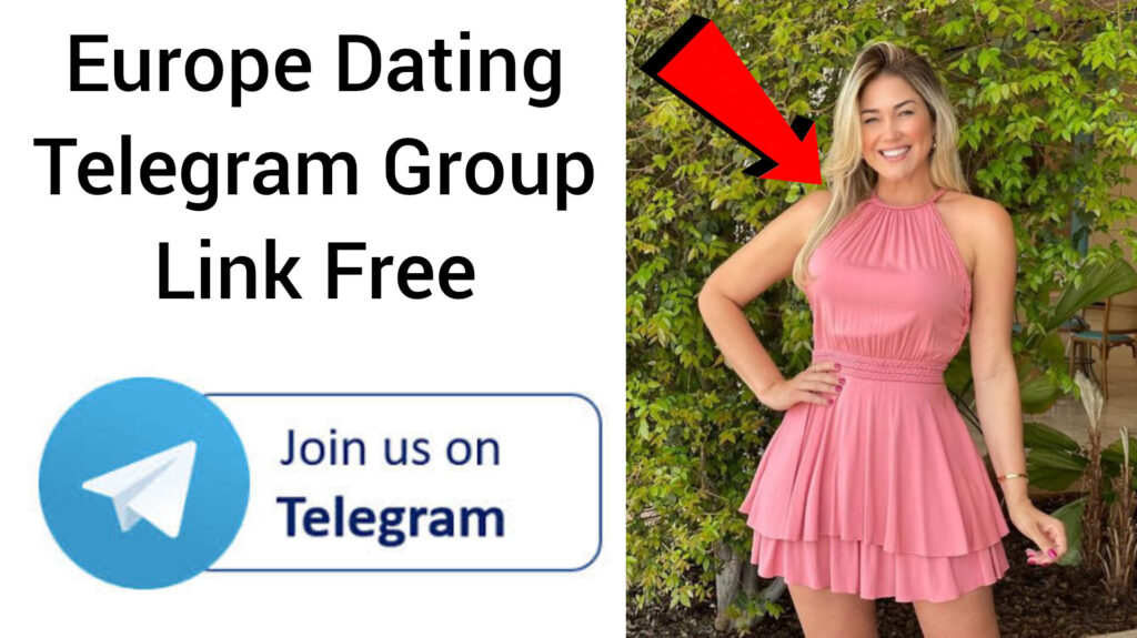 Europe Dating Telegram Group Link Free
